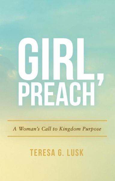 Girl, Preach (eBook, ePUB) Girl, Preach (eBook, ePUB)