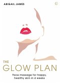 The Glow Plan (eBook, ePUB)