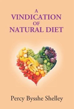 A Vindication Of Natural Diet - Bysshe, Percy Shelley