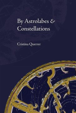 By Astrolabes & Constellations - Querrer, Cristina