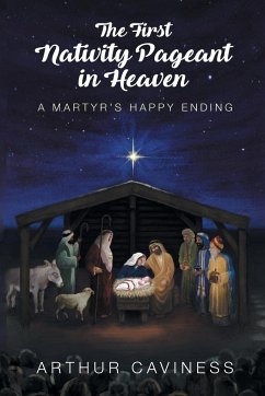 The First Nativity Pageant in Heaven