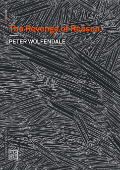 The Revenge of Reason (eBook, ePUB) - Wolfendale, Peter
