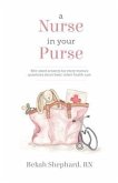 A Nurse in Your Purse (eBook, ePUB)