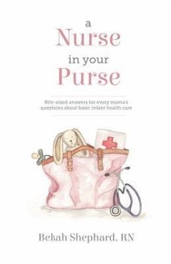 A Nurse in Your Purse (eBook, ePUB) - Shephard, Bekah
