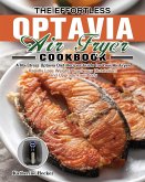 The Effortless Optavia Air Fryer Cookbook