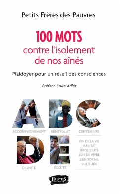 100 mots pour lutter contre l'isolement de nos aînés - Les Petits Freres Des Pauvres