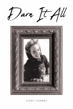 Darn It All - Lowrey, Cindy