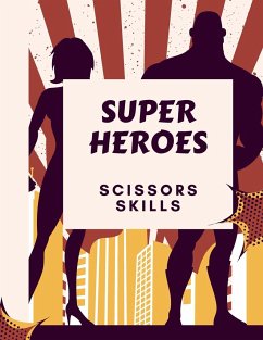 Super Heroes Scissors Skills Book - Store, Ananda