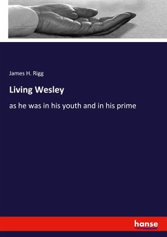 Living Wesley - Rigg, James H.