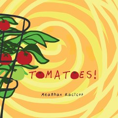 Tomatoes! - Racicot, Meaghan