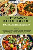 Vegan Kochbuch Für Anfänger