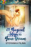 21 magical steps to your dream
