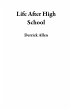 Life After High School (eBook, ePUB) - Bild 1