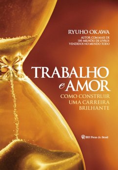 Trabalho e Amor (eBook, ePUB) - Okawa, Ryuho