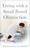 Living with a Small Bowel Obstruction (eBook, ePUB)