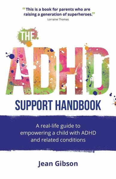 The ADHD Support Handbook The ADHD Support Handbook