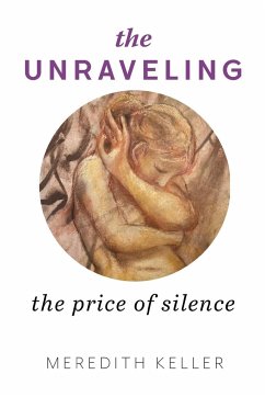 The Unraveling - Keller, Meredith