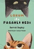 Lokum ile Pasakli Kedi - Besikci Kaya, Berrak