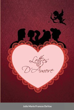 Lettres D'Amore - Devoe, Julie Marie Frances