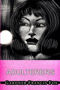 Adulterers - Fox, Gardner Francis