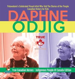 Daphne Odjig - Potawatomi's Celebrated Visual Artist Who Told The Stories of Her People   Canadian History for Kids   True Canadian Heroes - Indigenous People Of Canada Edition - Beaver