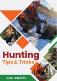 Hunting Tips & Tricks (eBook, ePUB)