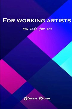 For working artists - Steven Stone