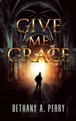 Give Me Grace - Perry, Bethany A