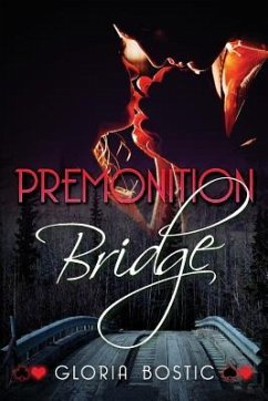 Premonition Bridge - Bostic, Gloria