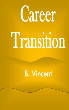 Career Transition - Vincent, B.