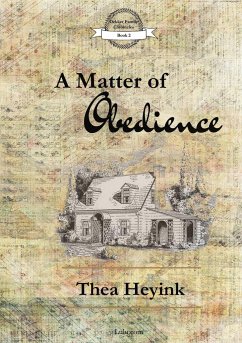 A Matter of Obedience - Heyink, Thea