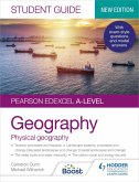 Pearson Edexcel A-level Geography Student Guide 1: Physical Geography (eBook, ePUB)