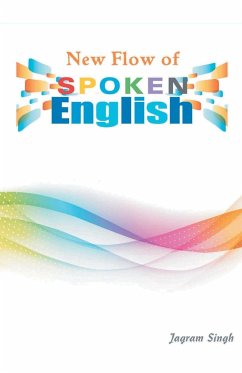 New Flow Of Spoken English - Singh, Jagram