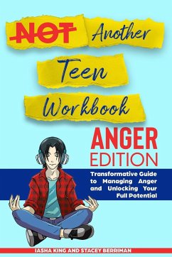 Not Another Teen Workbook - King, Iasha; Berriman, Stacey