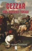 Cezzar - Son Osmanli Tokadi