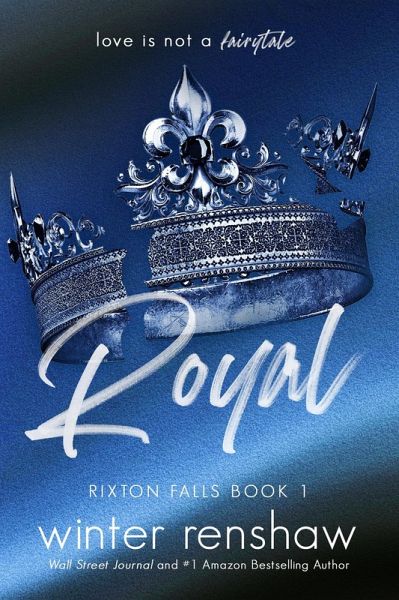 Royal (Rixton Falls, #1) (eBook, ePUB) Royal (Rixton Falls, #1) (eBook, ePUB)
