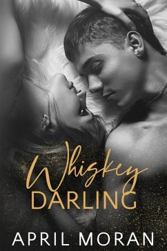 Whiskey Darling (eBook, ePUB) - Moran, April