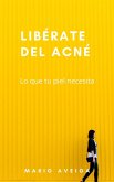 Libérate del acné (eBook, ePUB) Libérate del acné (eBook, ePUB)