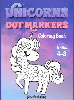 Cover Unicorns Dot Markers Coloring book for kids 4-8