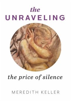 The Unraveling - Keller, Meredith