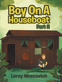 Boy On A Houseboat Part 2 - Wescovich, Leroy