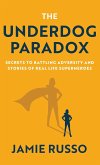 The Underdog Paradox