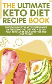 The Ultimate Keto Diet Recipe Book