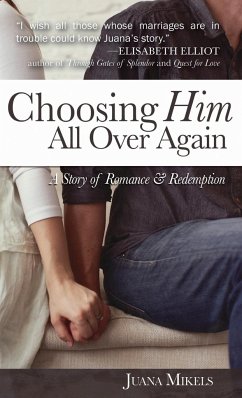 Choosing Him All Over Again - Mikels, Juana