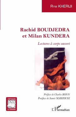 Rachid BOUDJEDRA et Milan KUNDERA - Kheriji, Rym