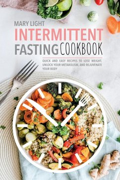 Intermittent Fasting Cookbook - Light, Mary