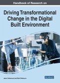 Handbook of Research on Driving Transformational Change in the Digital Built Environment