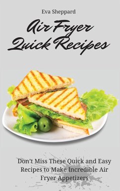 Air Fryer Quick Recipes - Sheppard, Eva
