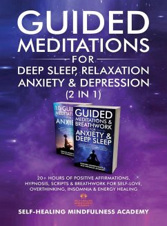 Guided Meditations For Deep Sleep, Relaxation, Anxiety & Depression (2 in 1) - Self-Healing Mindfulness Academy