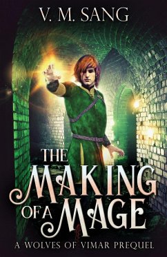 The Making Of A Mage - Sang, V. M.